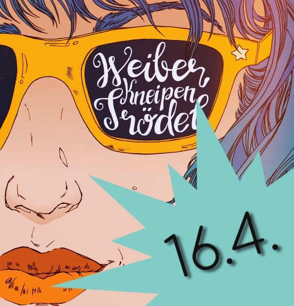 Weiber-Kneipen-Trödel 16. April